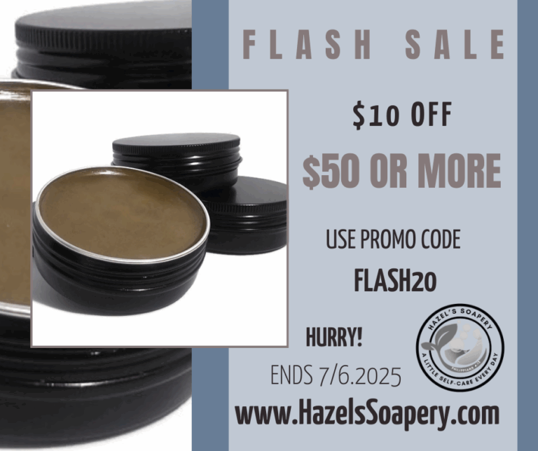 Hazels Soapery Summer Flash Sale